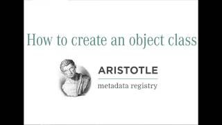 How to create an Object Class in the Aristotle Metadata Registry