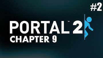 Portal 2: Chapter 9 (The Part Where He Kills You) [Subtitles] Part 2