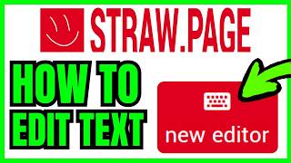 Famous How To EDIT TEXT On StrawPage (QUICK & EASY) 2026 Wealth