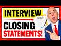 Job Interview Closing Statements Quiz