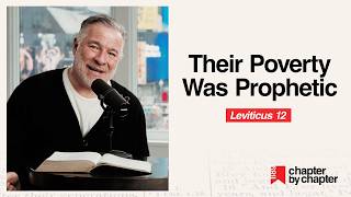 Leviticus 12 Their Poverty Was Prophetic