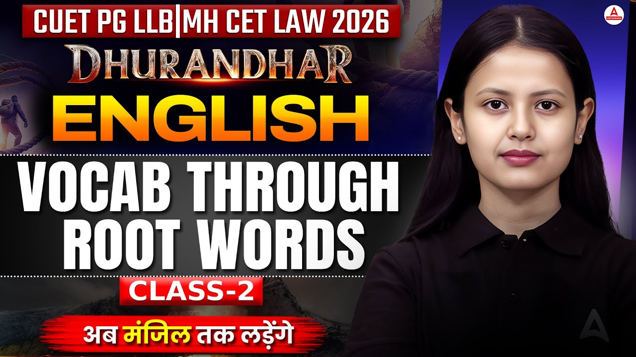 CUET PG LLB & MH CET LAW 2026 | English Vocab Through Root Words Class 2 For Law Entrance Exams Prep