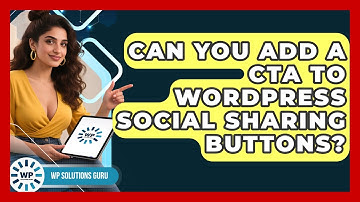 Can You Add A CTA To WordPress Social Sharing Buttons? - WP Solutions Guru