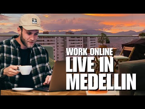 How To WORK ONLINE and Live in Medellin #medellin #colombia #expat