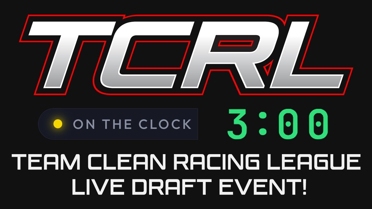 Team Clean Racing League | Live Draft Event! - YouTube