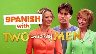 Learn Spanish with TV: Two and A Half Men