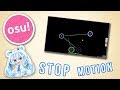 osu! stop motion