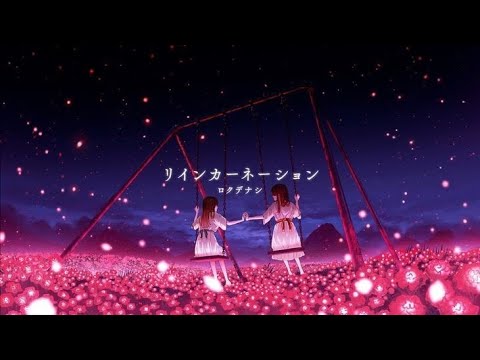 [THAISUB] ロクデナシ「リインカーネーション」 | Reincarnation - Rokudenashi แปลไทย