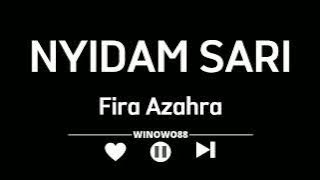 Fira Azahra ft New Pallapa - Nyidam Sari (Lirik Lagu)