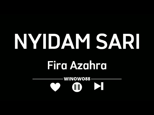 Fira Azahra ft New Pallapa - Nyidam Sari (Lirik Lagu) class=