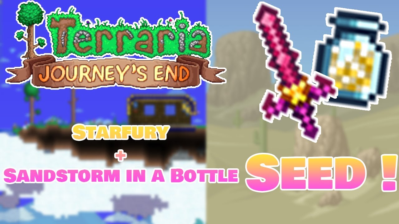 Terraria 1.4 Starfury + Sandstorm in a Bottle Seed CLASSIC (Working 1.4