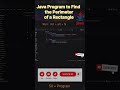 Program of Find Perimeter of a Rectangle in Java | #ytshorts #trending #shorts #youtubeshorts #reels