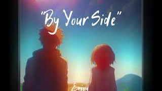🌄 “By Your Side” 🌄 Lofi Beats to Ponder/Relax/Study To