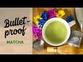 Bulletproof Matcha Green Tea | Perfect for the Keto Diet and Intermittent Fasting