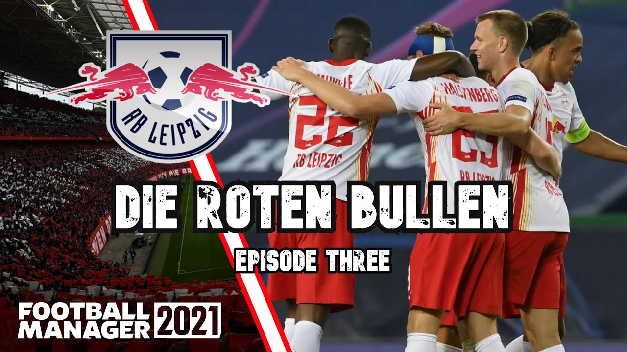 MATCH ACTION TIME | DIE ROTEN BULLEN 3 | RED BULL LEIPZIG | FM21 | FOOTBALL MANAGER 2021