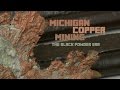 Michigan Copper Mining: The Black Powder Era