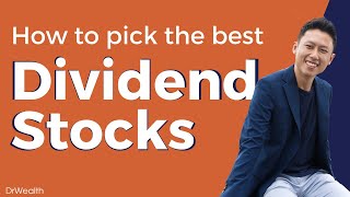 How to Pick Dividend Stocks,  in any market
