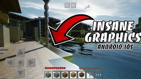 Insane Graphics For MINECRAFT PE | Android/IOS