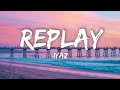 Iyaz- Replay (lyrics) | Shawty