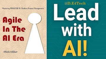 ✨Future-Proof Your Projects with AI | Agile in the AI Era (Official Book Trailer) @D.E4TECH