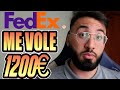 Un livreur fedex me vole un colis a 1200 euros