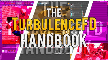 The TurbulenceFD Handbook - Everything you Need for Your First Simulation in 12 Minutes (Cinema4D)