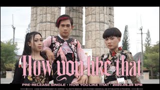 Blackpink - How You Like That Dance Cover By Blackqueen