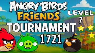 Angry Birds Friends Level 7 Tournament 1721 - Max Score Strategy 23.03.2026 Power-Ups