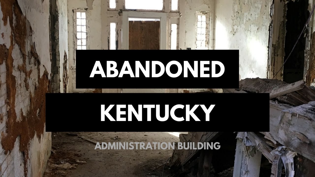 Exploring an abandoned building in Kentucky YouTube