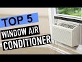BEST 5: Window Air Conditioner 2018 BEST 5: Window Air Conditioner 2018
