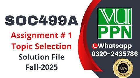 SOC499A Assignment 1 Solution Project #soc499a #vu #2025