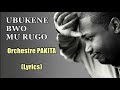 Ubukene bwo mu rugo ya orchestre pakita lyrics