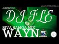 Dj fle siva samoan mix wayno remix