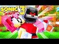 Amy Rose Needs Sonics Help! | Minecraft Sonic The Hedgehog 3 | [6]