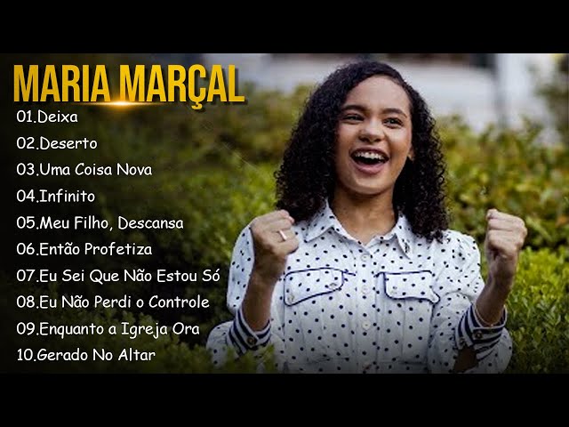 Maria Marçal - Novos Hinos Gospel  || As melhores músicas gospel de 2024 class=