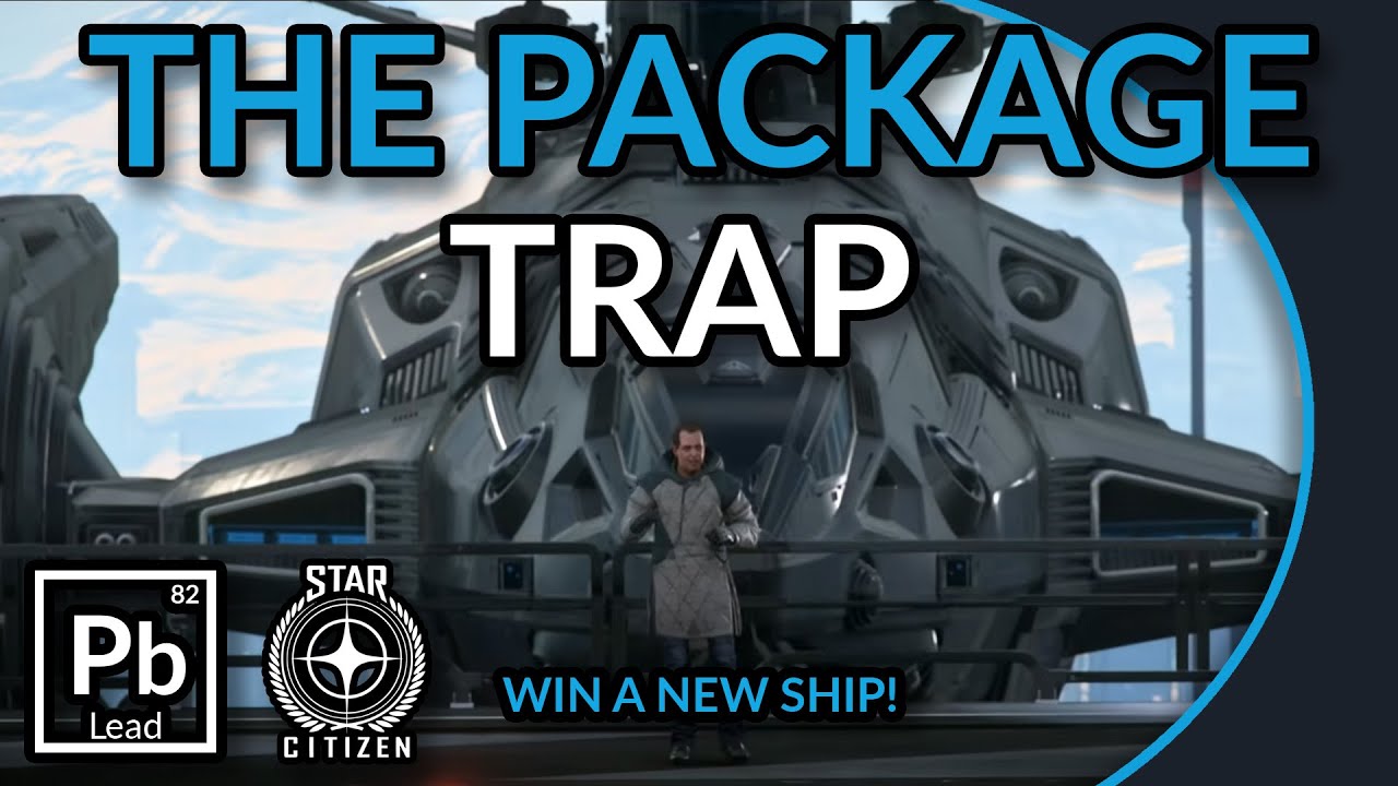 Star Citizen: The Package Trap - IAE 2951