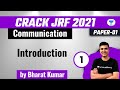 2:00 PM - Crack JRF 2021| Communication by Bharat Kumar | Introduction