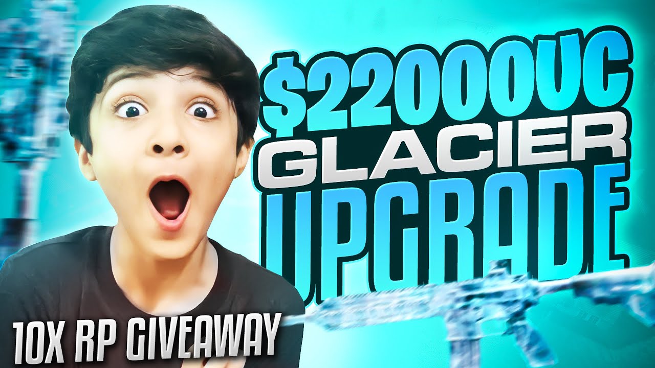$ 22000Uc | Glacier upgrade | 10 Rp Give Away | Little Zalmi