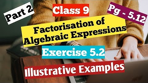 R D Sharma class 9 examples of Ex 5.2 of  chapter 5(factorisation of algebraic expression) Part- 2