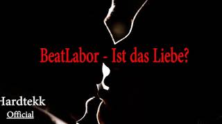 BeatLabor- Ist das Liebe?