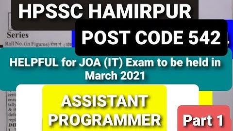 ASSISTANT PROGRAMMER EXAM HPSSC (POST CODE 542) PART 1