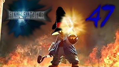 Final Fantasy IX -BLIND- Part 47 (Kuja