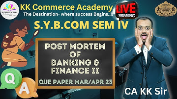 Banking & Finance II | Post Mortem | Sanjeevani Buti Batch | SYBCom Semester 4 | March April 2023