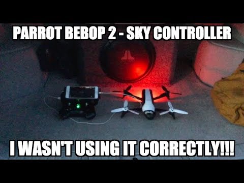 PARROT BEBOP 2 -  I Wasn't Using The SkyController Correctly!!