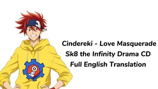 Cindereki - Love Masquerade | Sk8 the Infinity Drama CD | Full English translation