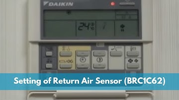 Setting of Return air sensor using wired remote control and FCU for VRV/SKYAIR FCU. (BRC1C62)