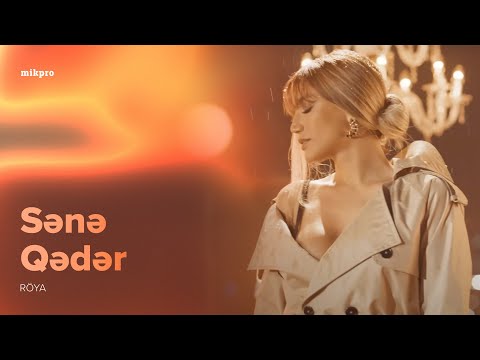 Röya - Sənə Qədər (Video Klip)