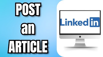 How to POST an ARTICLE on LINKEDIN