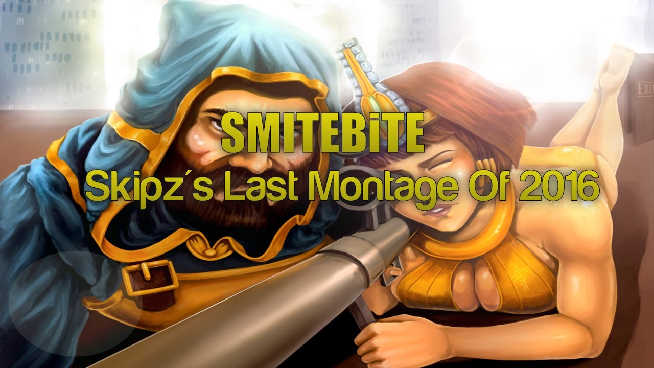 SMITE | Last Montage Of 2016 (Welcome 2017)