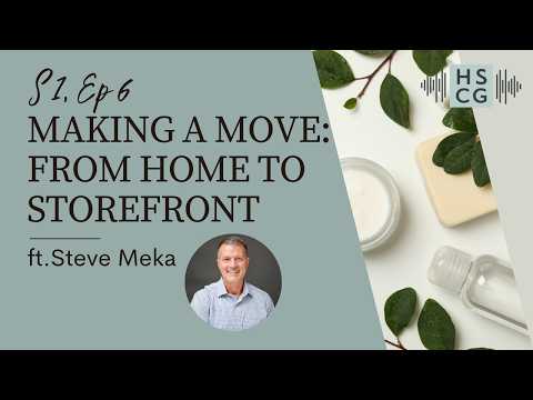 Master Maker Podcast S1EP6: Making a Move: From Home to Storefront ft. Steve Meka